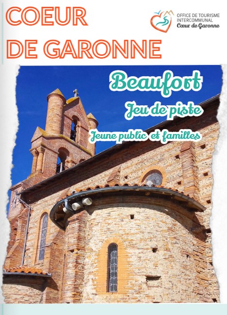Affiche Office de Tourisme Cœur de Garonne, jeu de piste à Beaufort