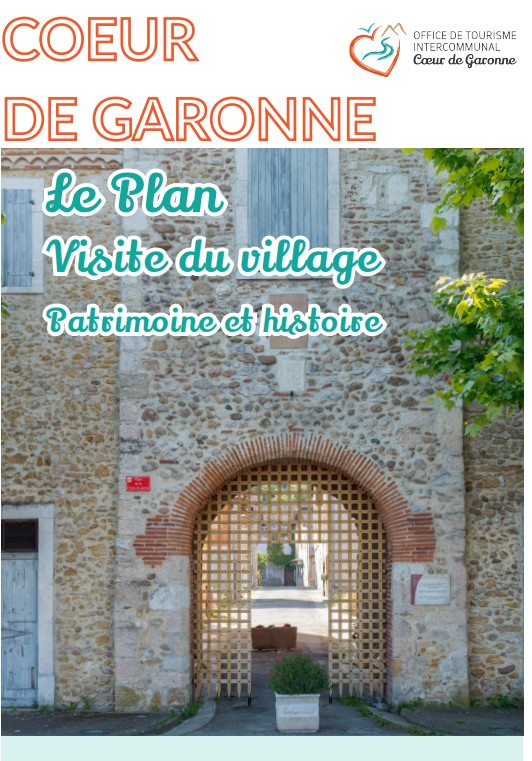 Plan de visite du village Cœur de Garonne, patrimoine et histoire