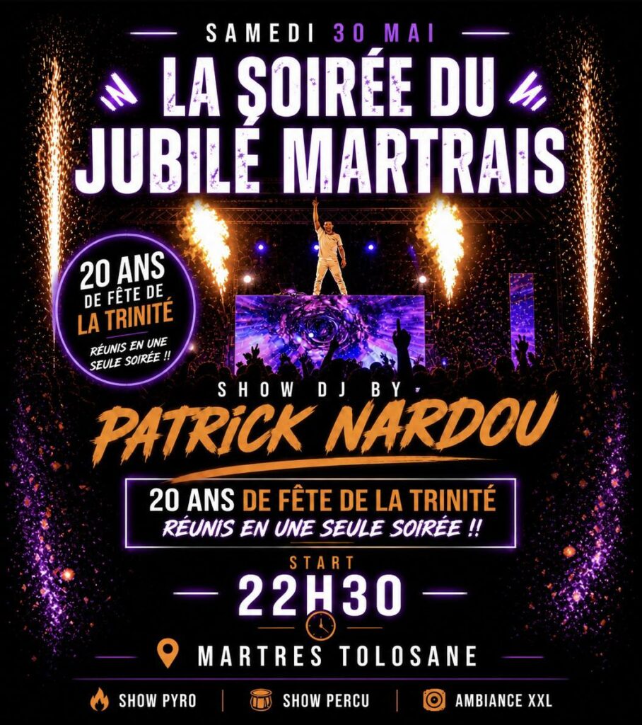 Affiche soirée Jubilé Martrais avec DJ Patrick Nardou à Martres-Tolosane